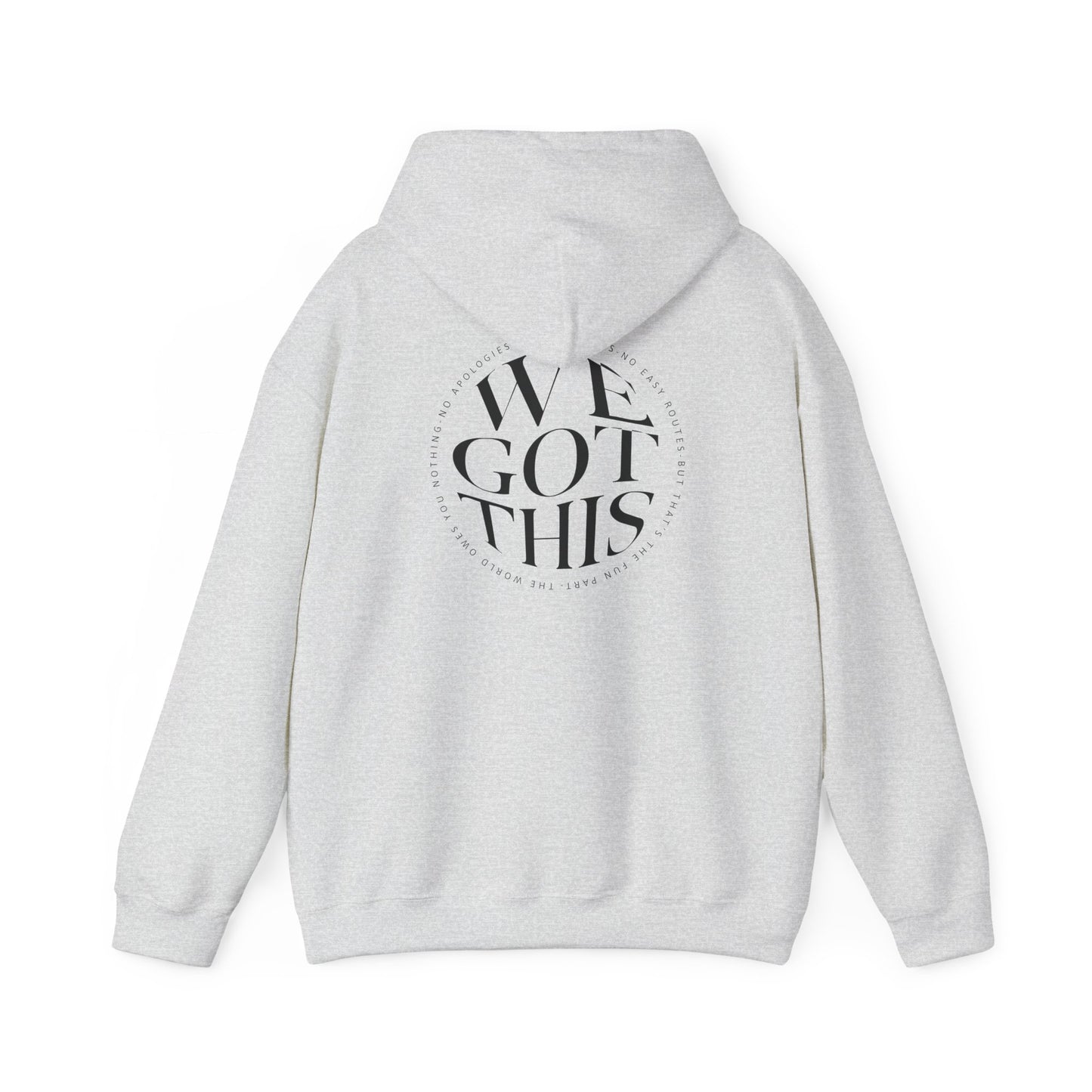 World Owes You Nothing -We Got This Hoodie