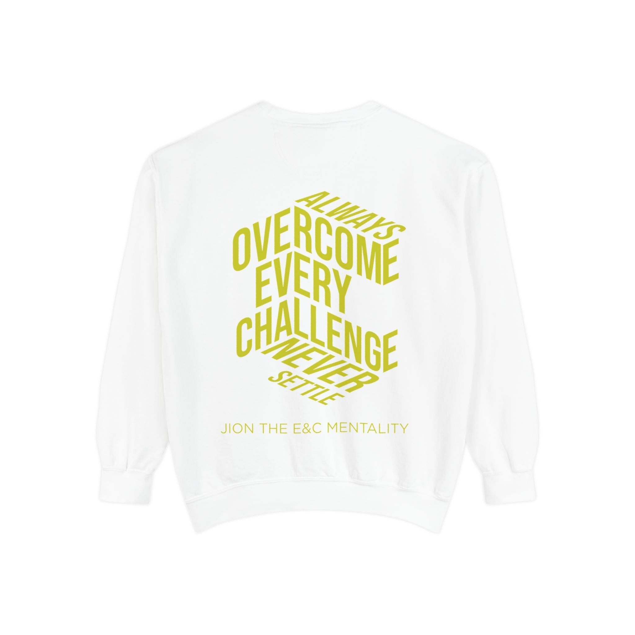 Always Overcome Every Challenge Crewneck Printify