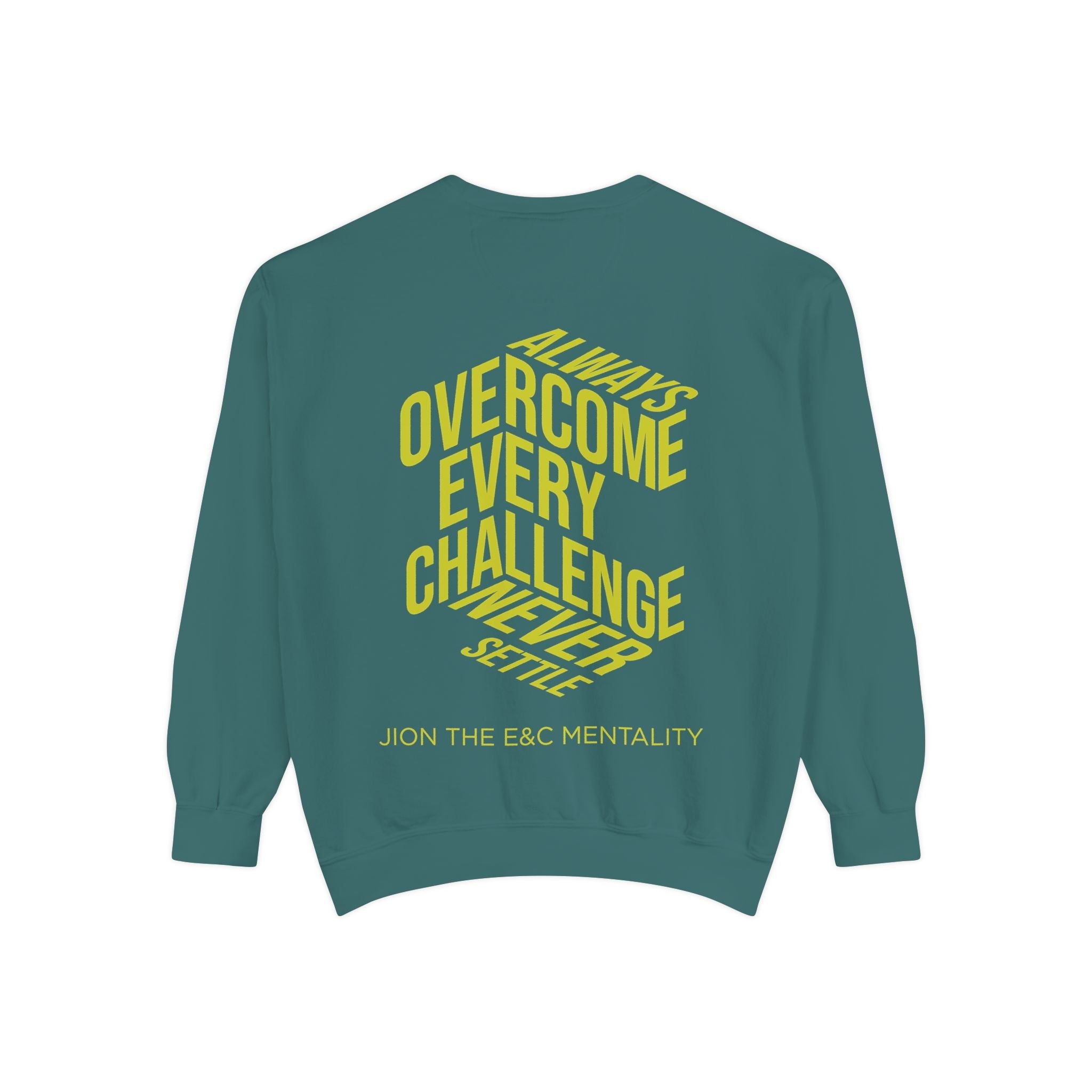 Always Overcome Every Challenge Crewneck Printify