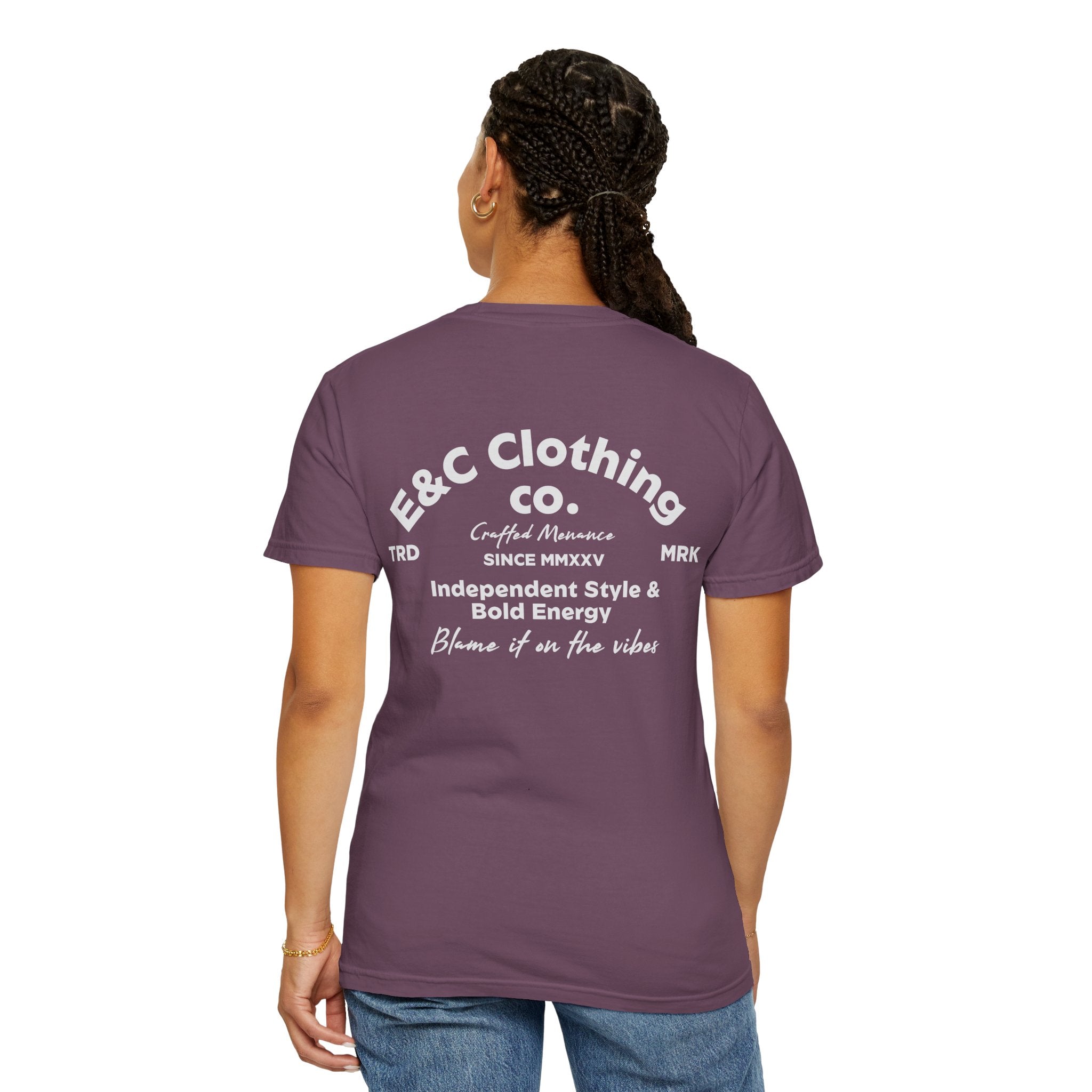 E&C Clothing “Independent Style & Bold Energy” Tee Printify