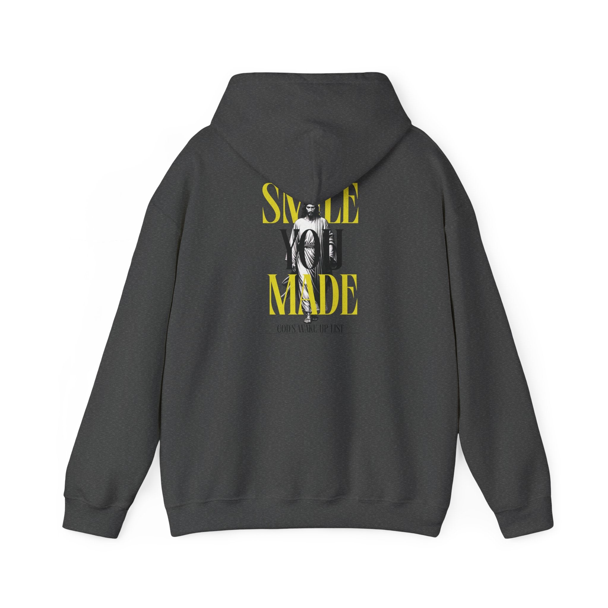 Smile, You Made God’s Wake-Up List Hoodie Printify
