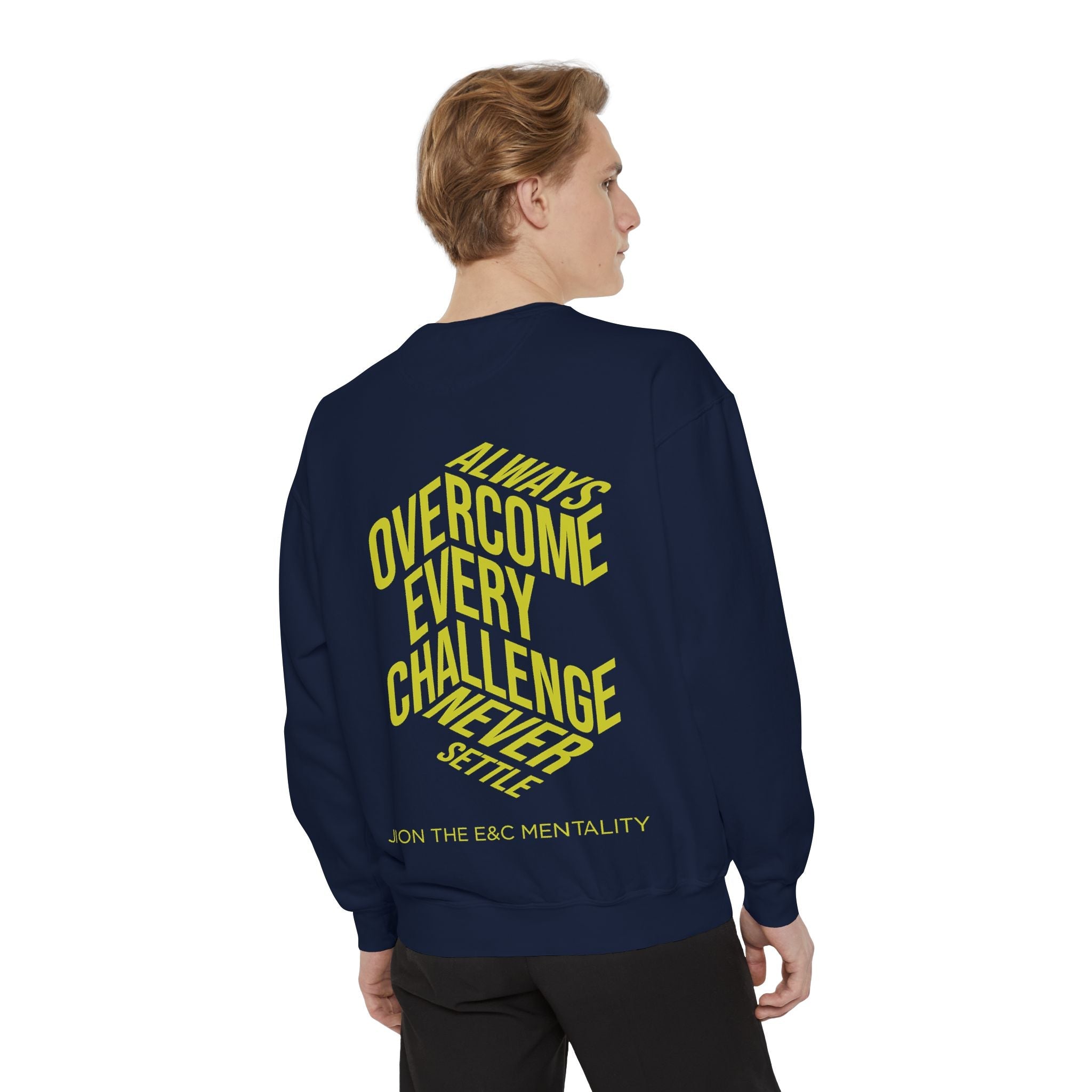 Always Overcome Every Challenge Crewneck Printify