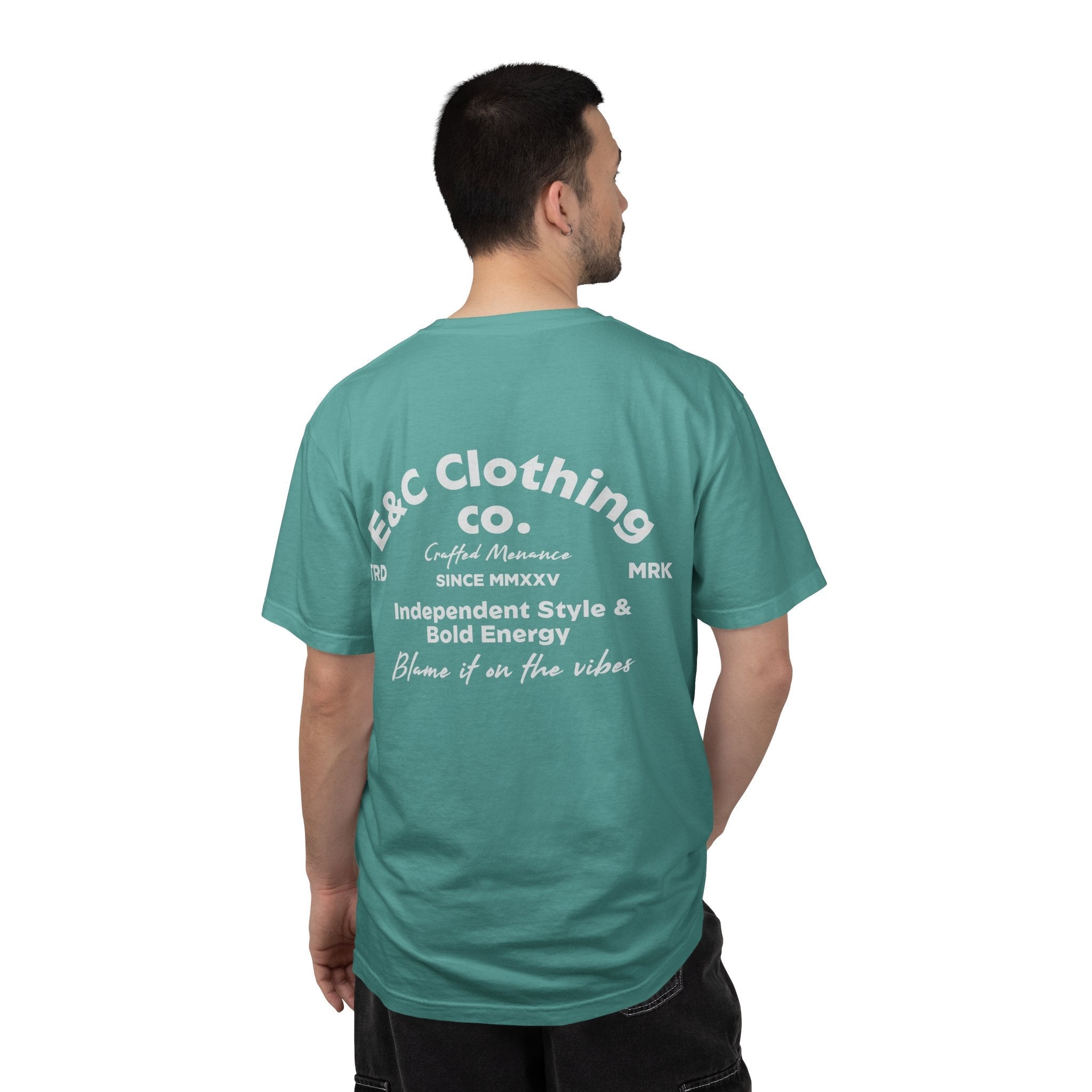 E&C Clothing “Independent Style & Bold Energy” Tee Printify