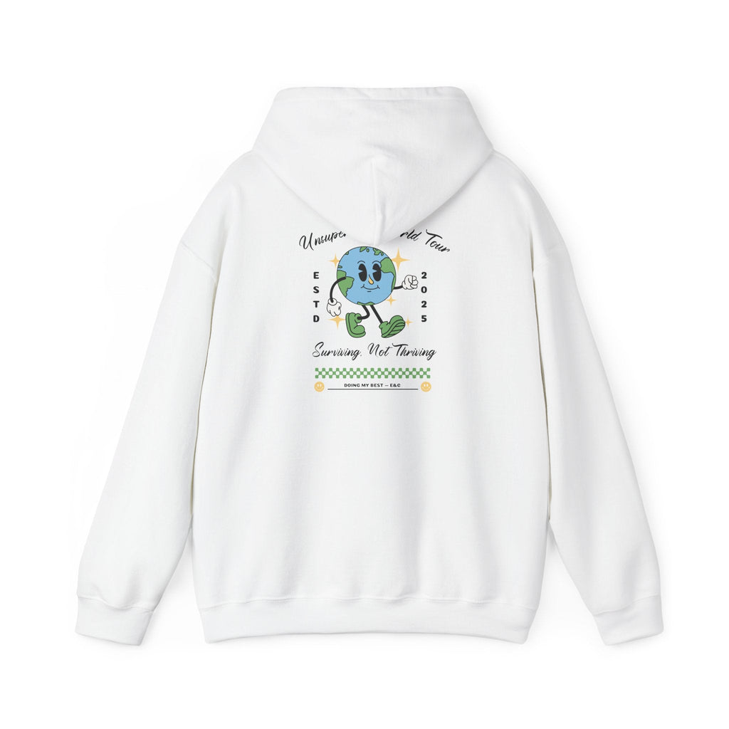 🌍 Unsupervised World Tour Hoodie — Surviving, Not Thriving 🌍 Printify