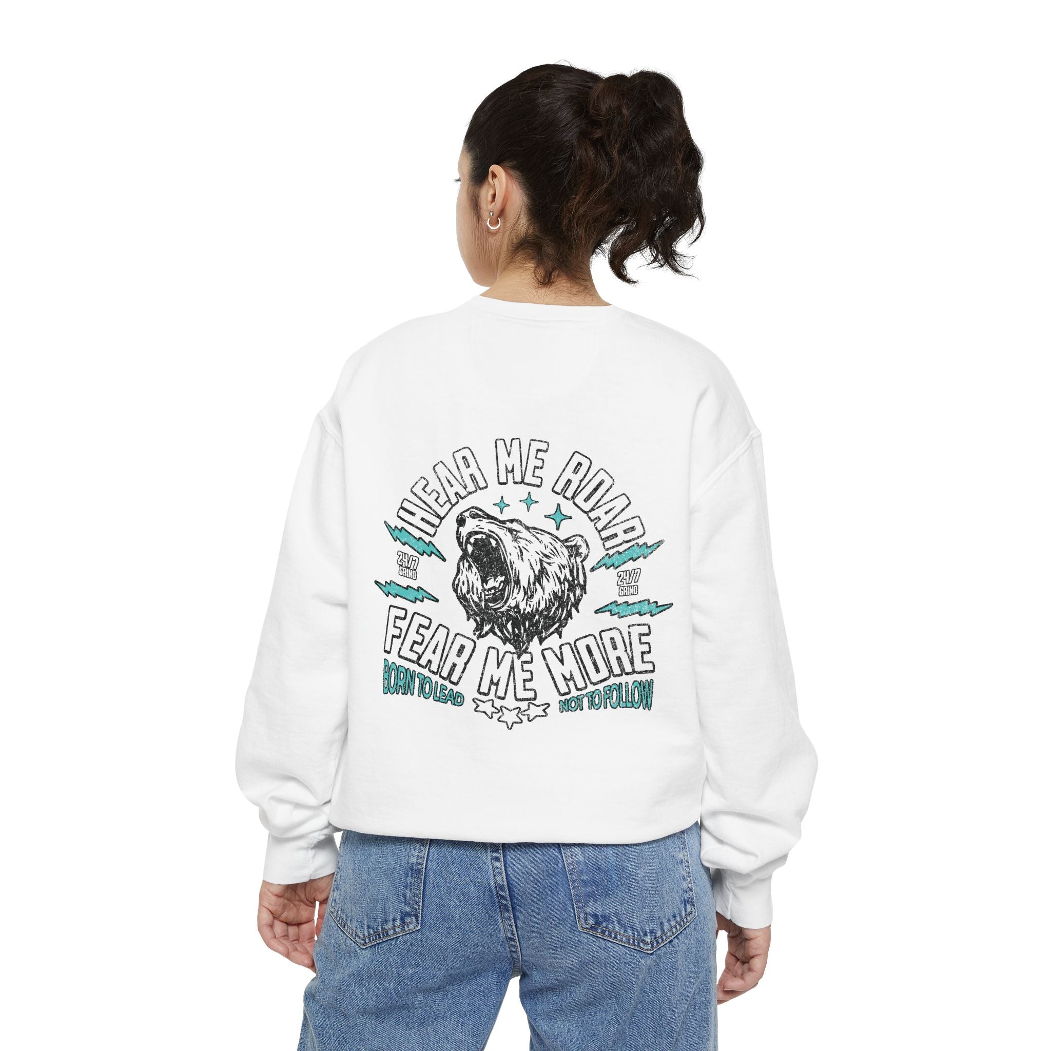 🐻 Hear Me Roar — Fear Me More Sweatshirt ⚡🔥 Printify