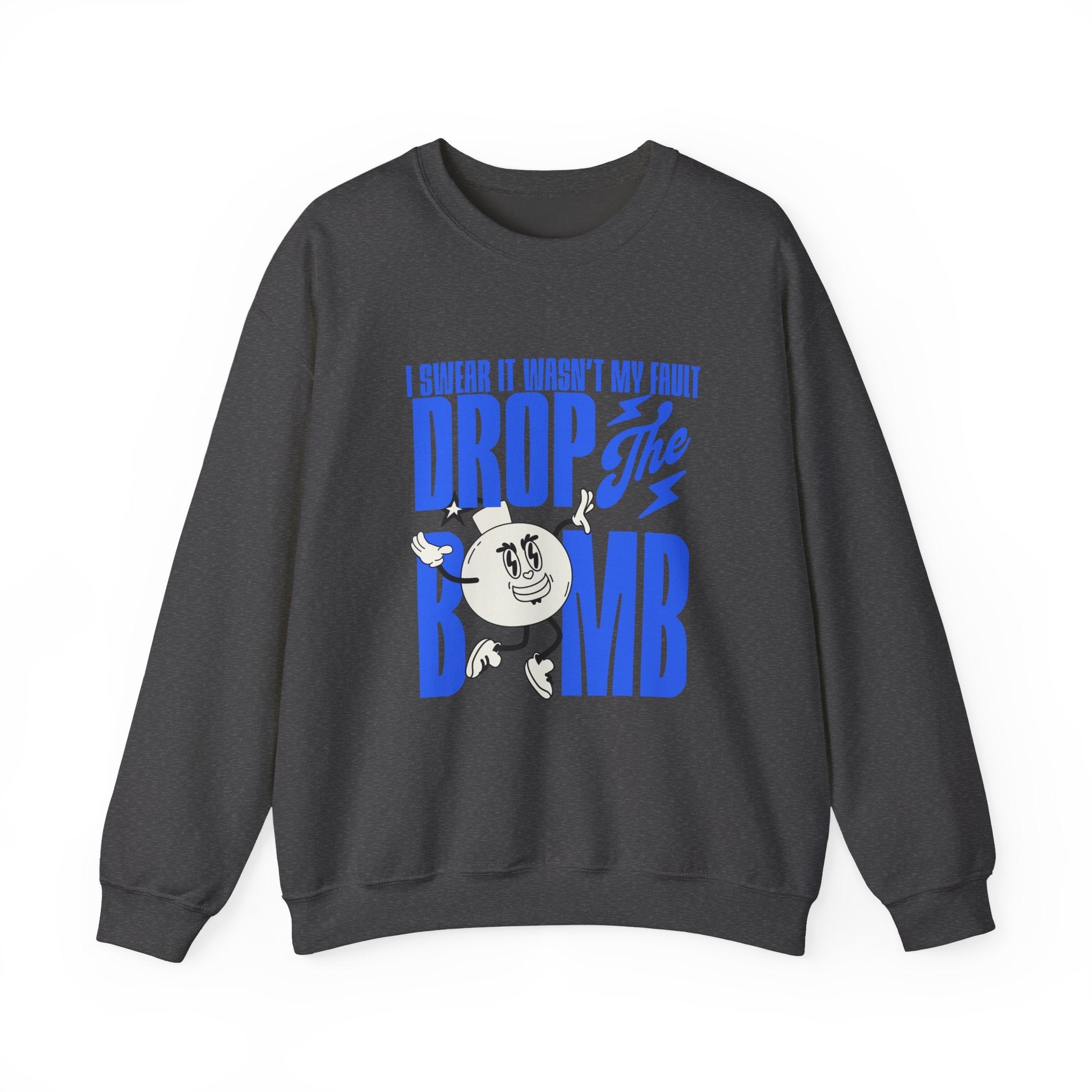 💣 Drop the Bomb Crewneck 💥 Printify