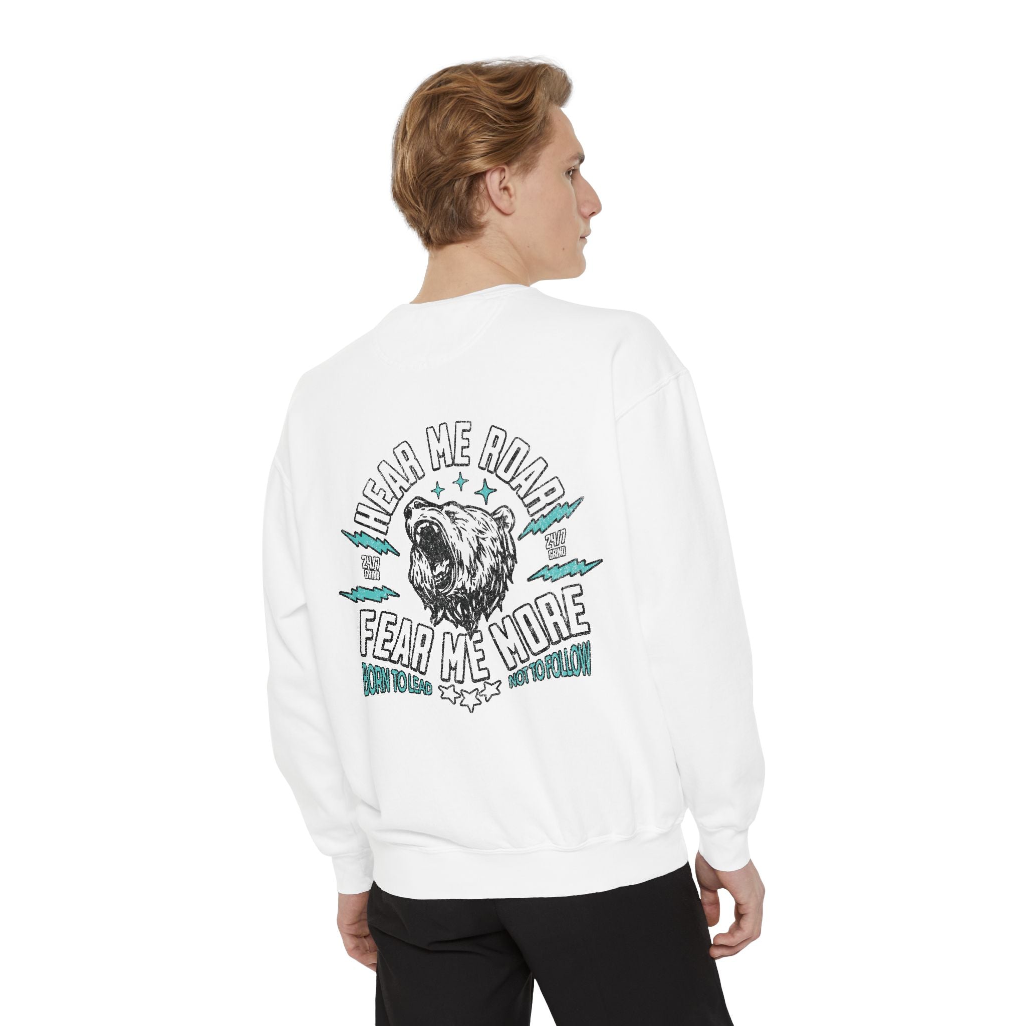 🐻 Hear Me Roar — Fear Me More Sweatshirt ⚡🔥 Printify