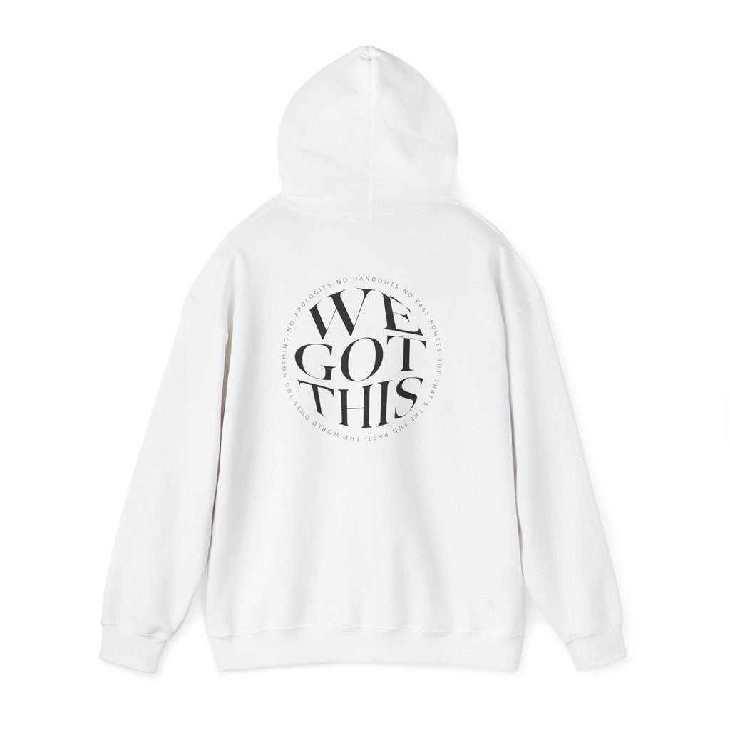World Owes You Nothing -We Got This Hoodie Printify