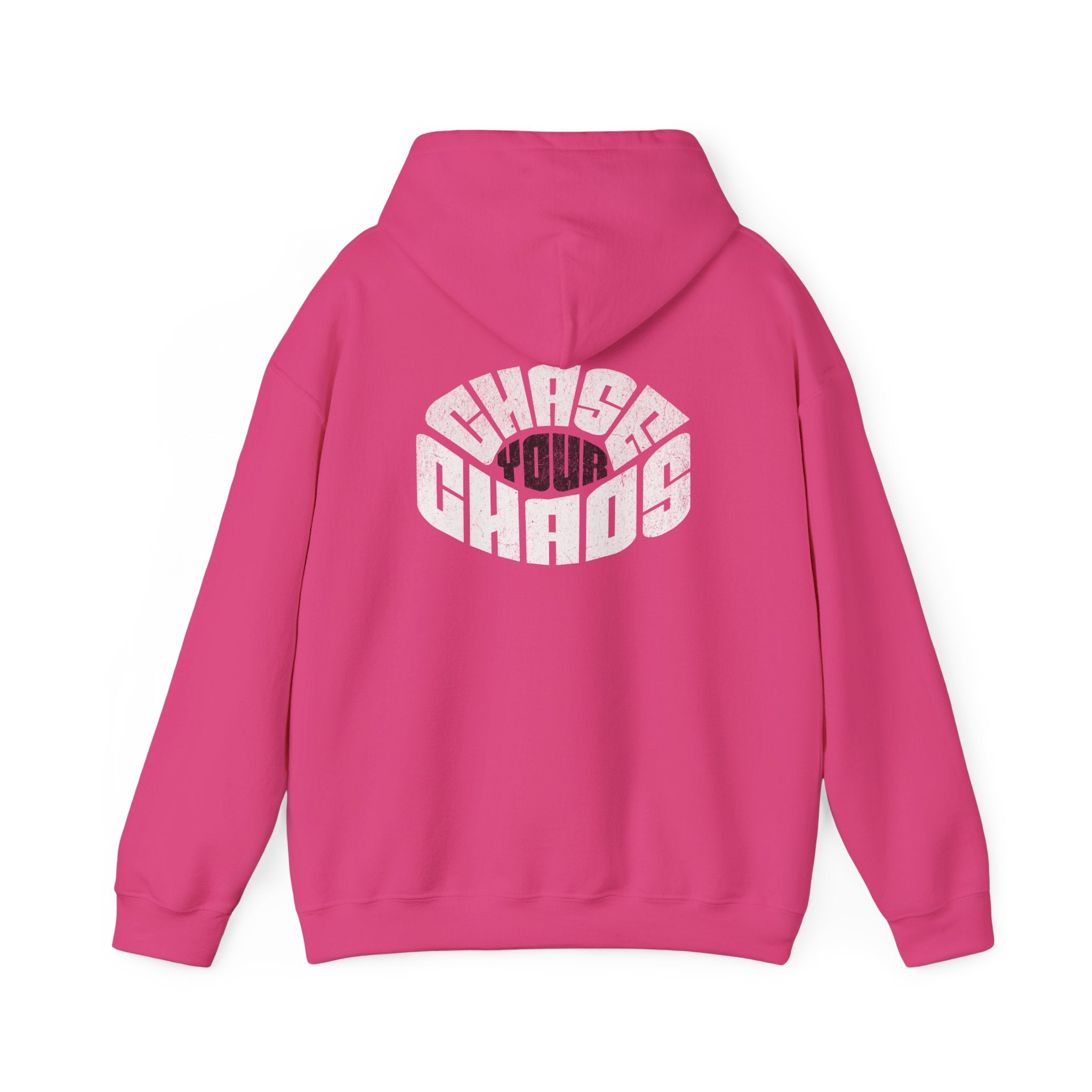 “Chase Your Chaos.” Printify