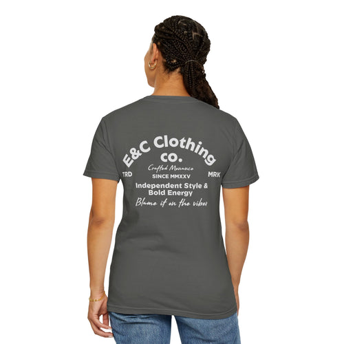 E&C Clothing “Independent Style & Bold Energy” Tee Printify