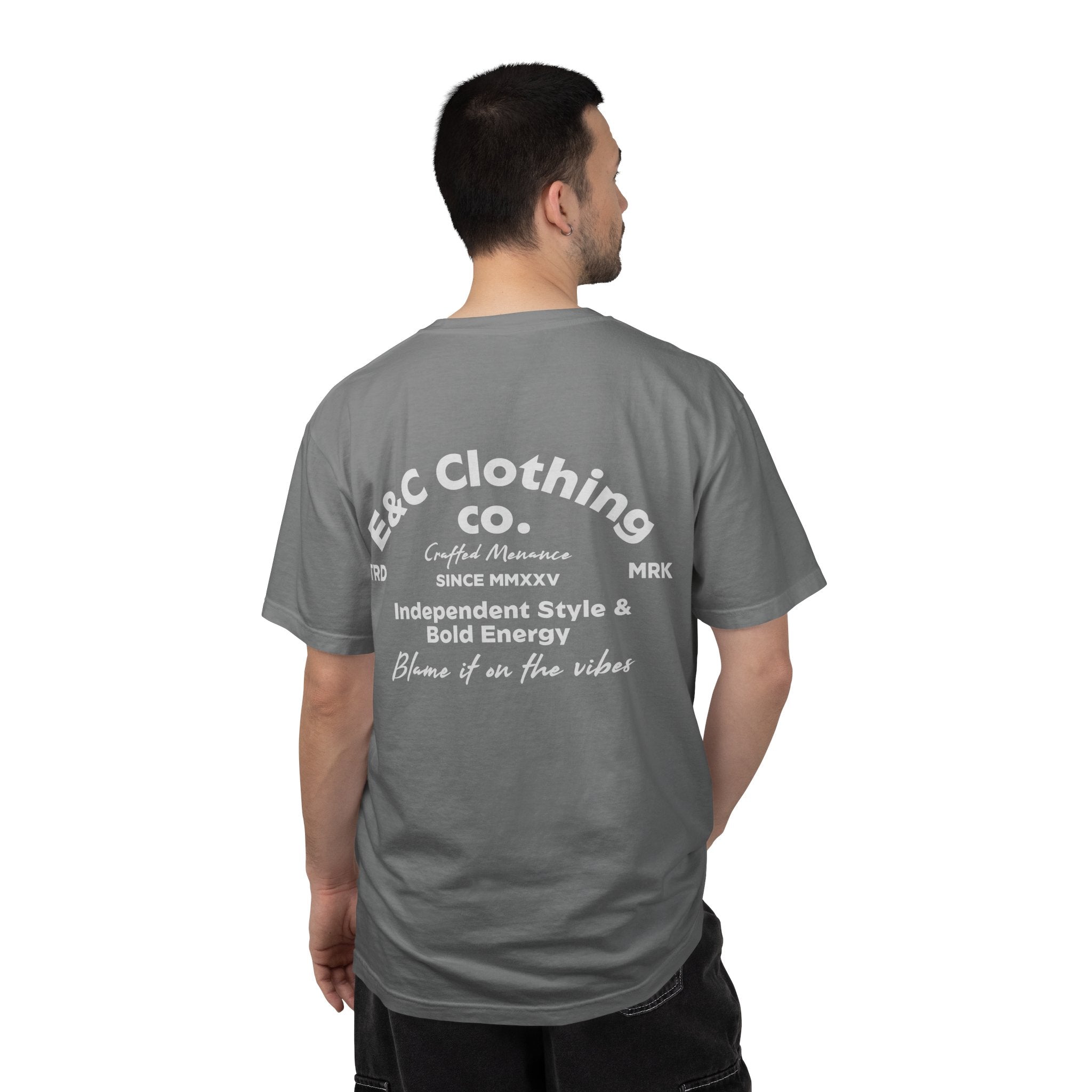 E&C Clothing “Independent Style & Bold Energy” Tee Printify