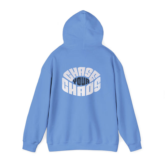 “Chase Your Chaos.”