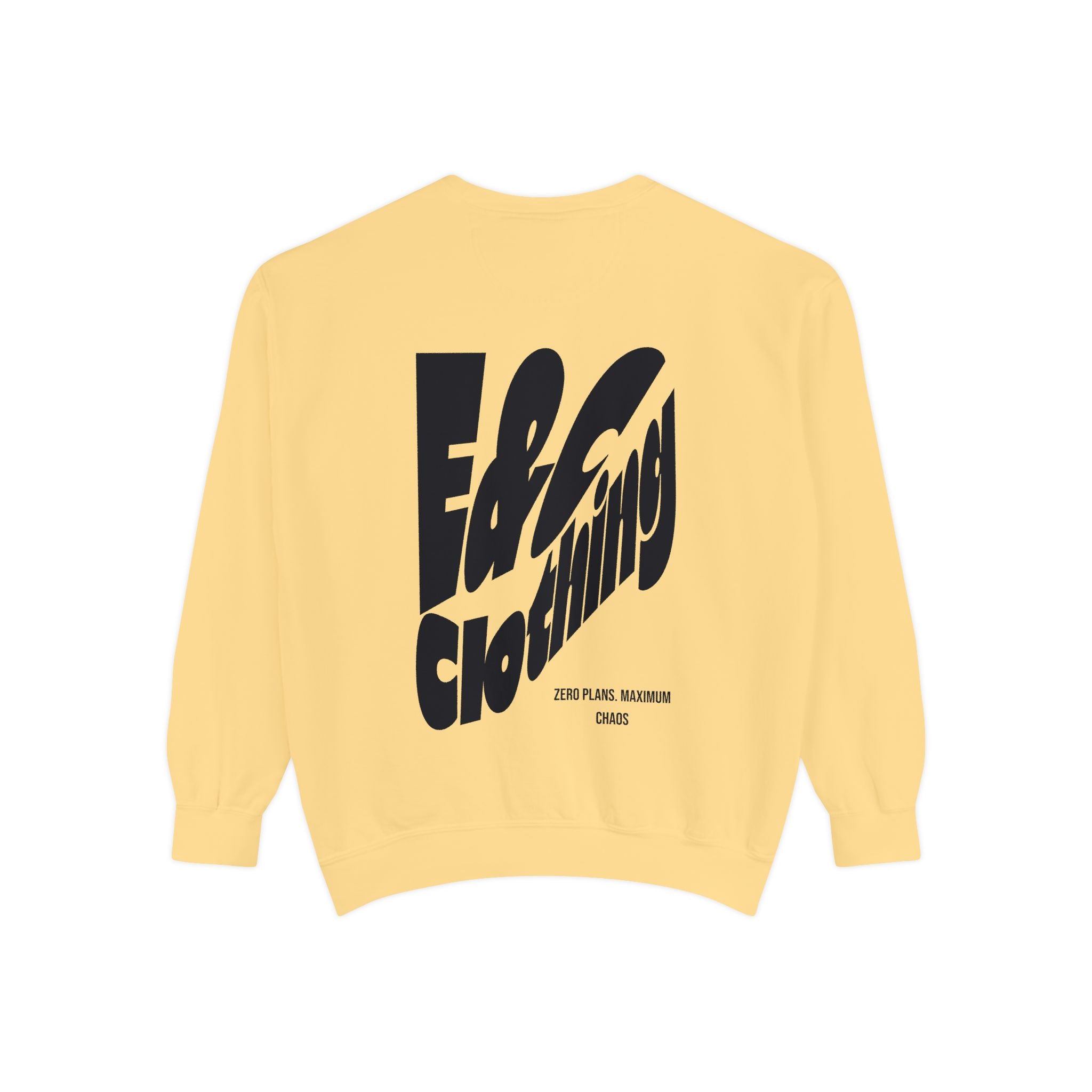 ⚡ E&C CLOTHING — Zero Plans. Maximum Chaos Crewneck ⚡ Printify