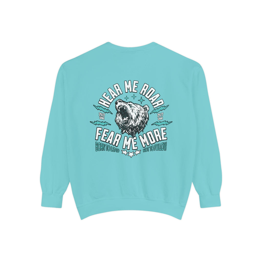 🐻 Hear Me Roar — Fear Me More Sweatshirt ⚡🔥 Printify