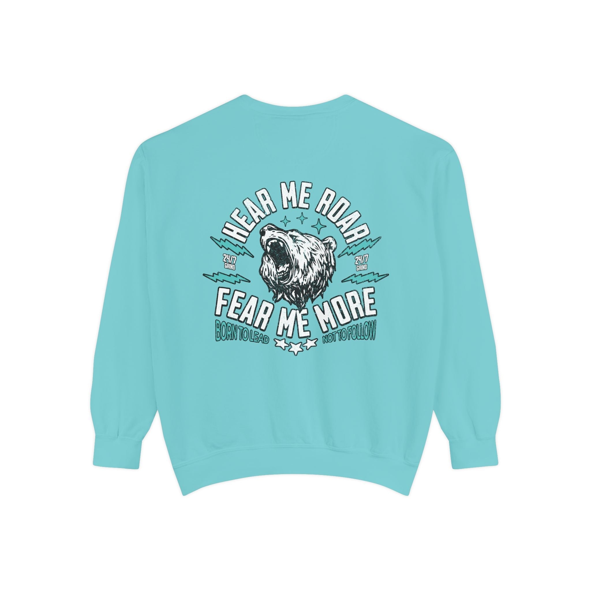 🐻 Hear Me Roar — Fear Me More Sweatshirt ⚡🔥 Printify