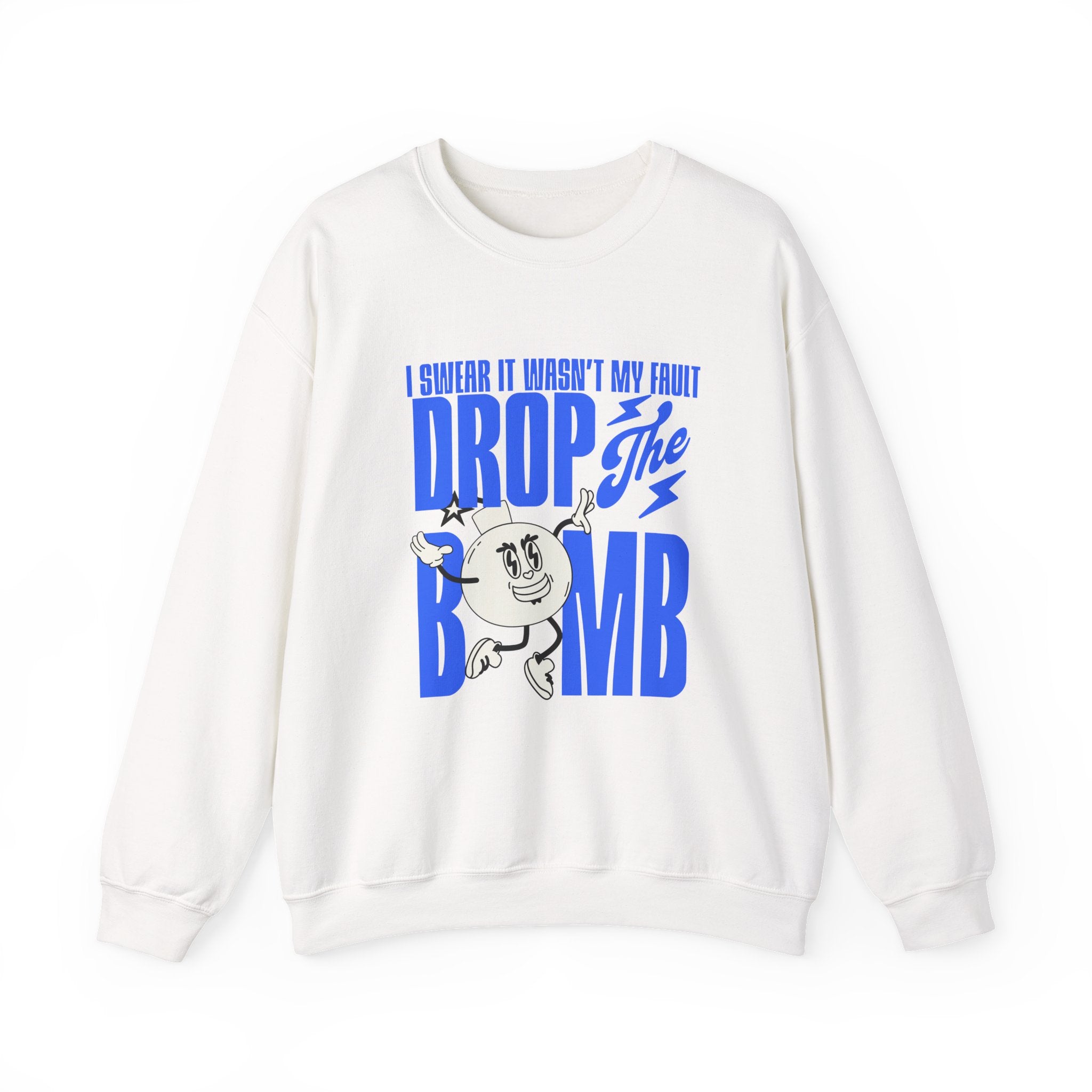 💣 Drop the Bomb Crewneck 💥 Printify