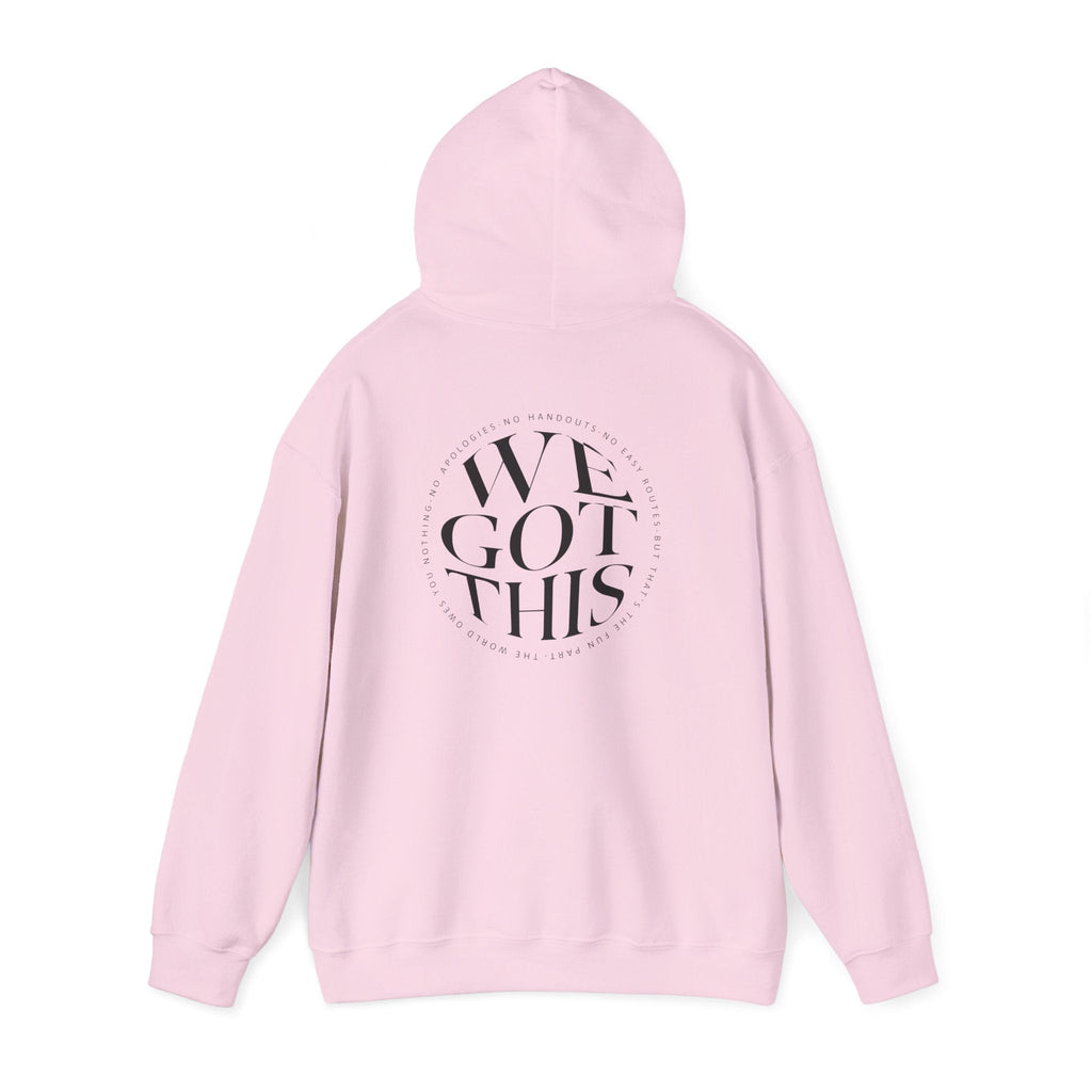 World Owes You Nothing -We Got This Hoodie Printify