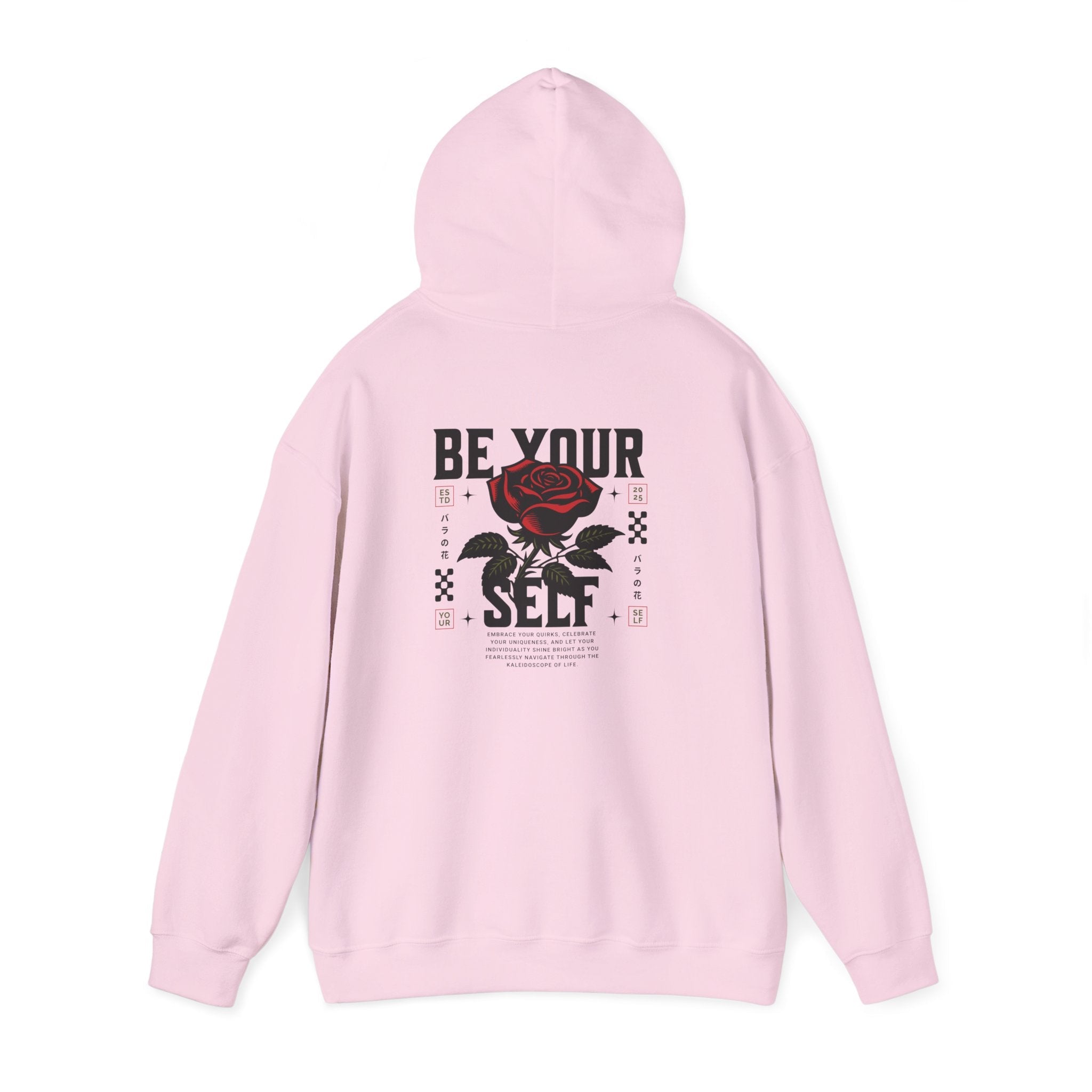 Be Your Self Rose Statement Hoodie Printify