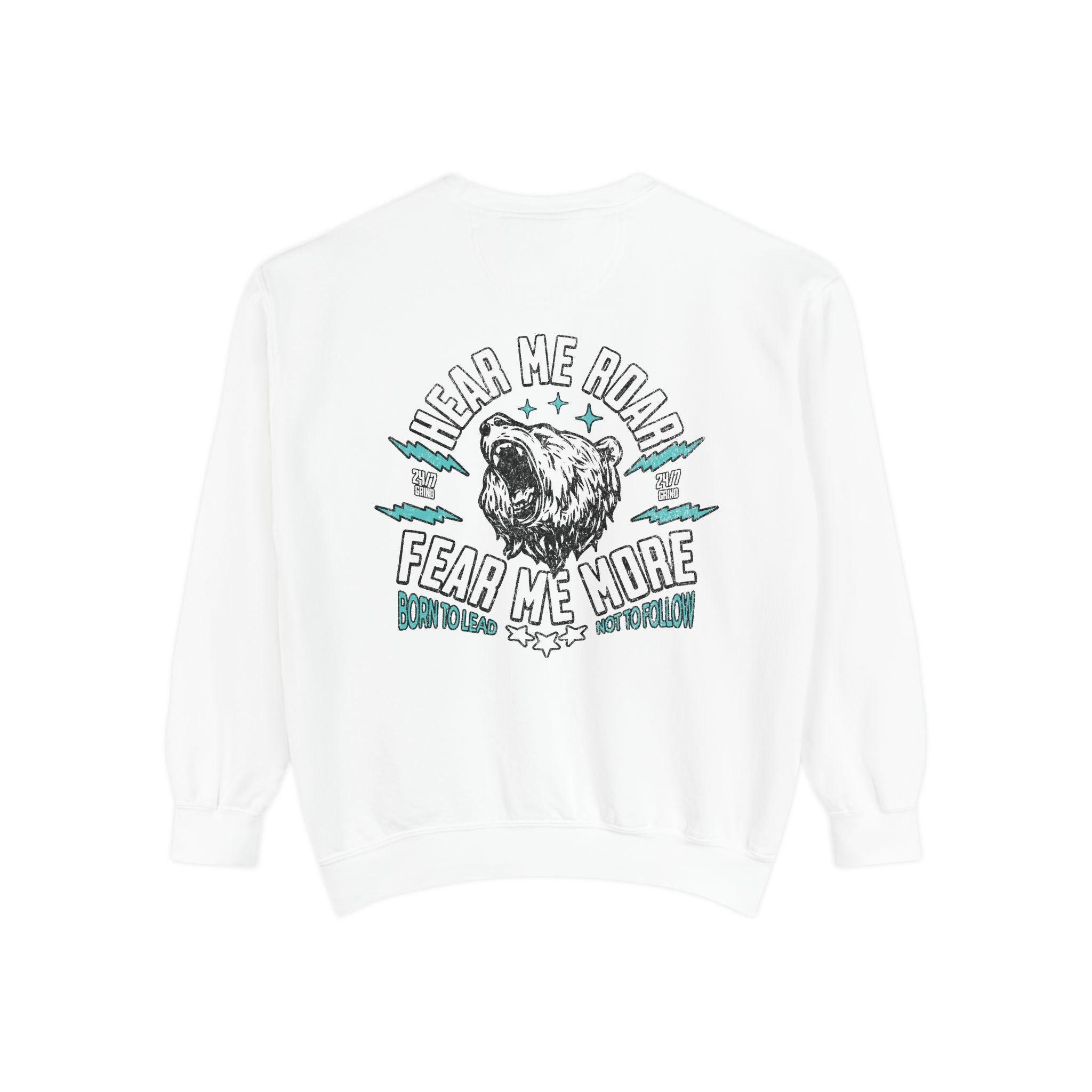 🐻 Hear Me Roar — Fear Me More Sweatshirt ⚡🔥 Printify
