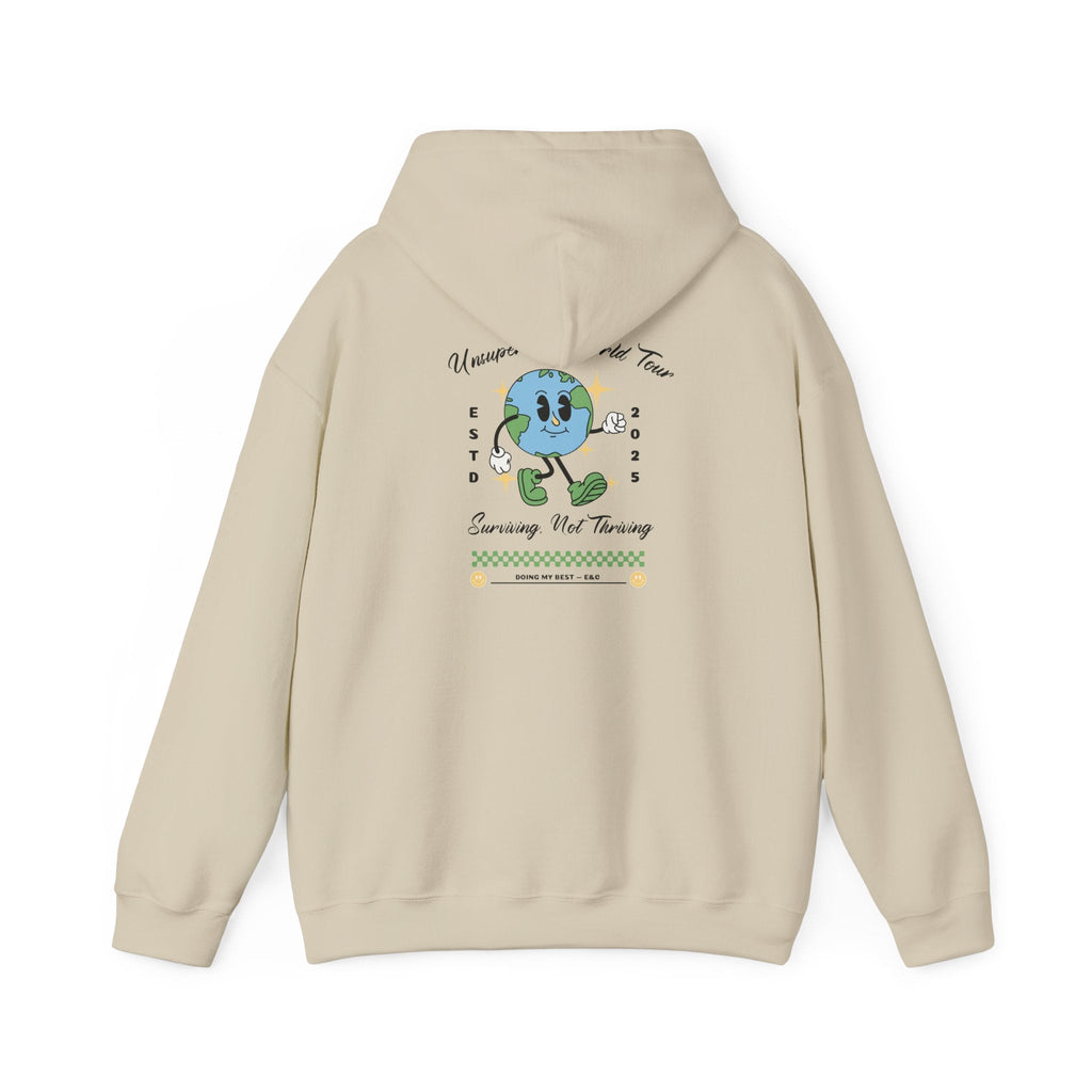 🌍 Unsupervised World Tour Hoodie — Surviving, Not Thriving 🌍 Printify