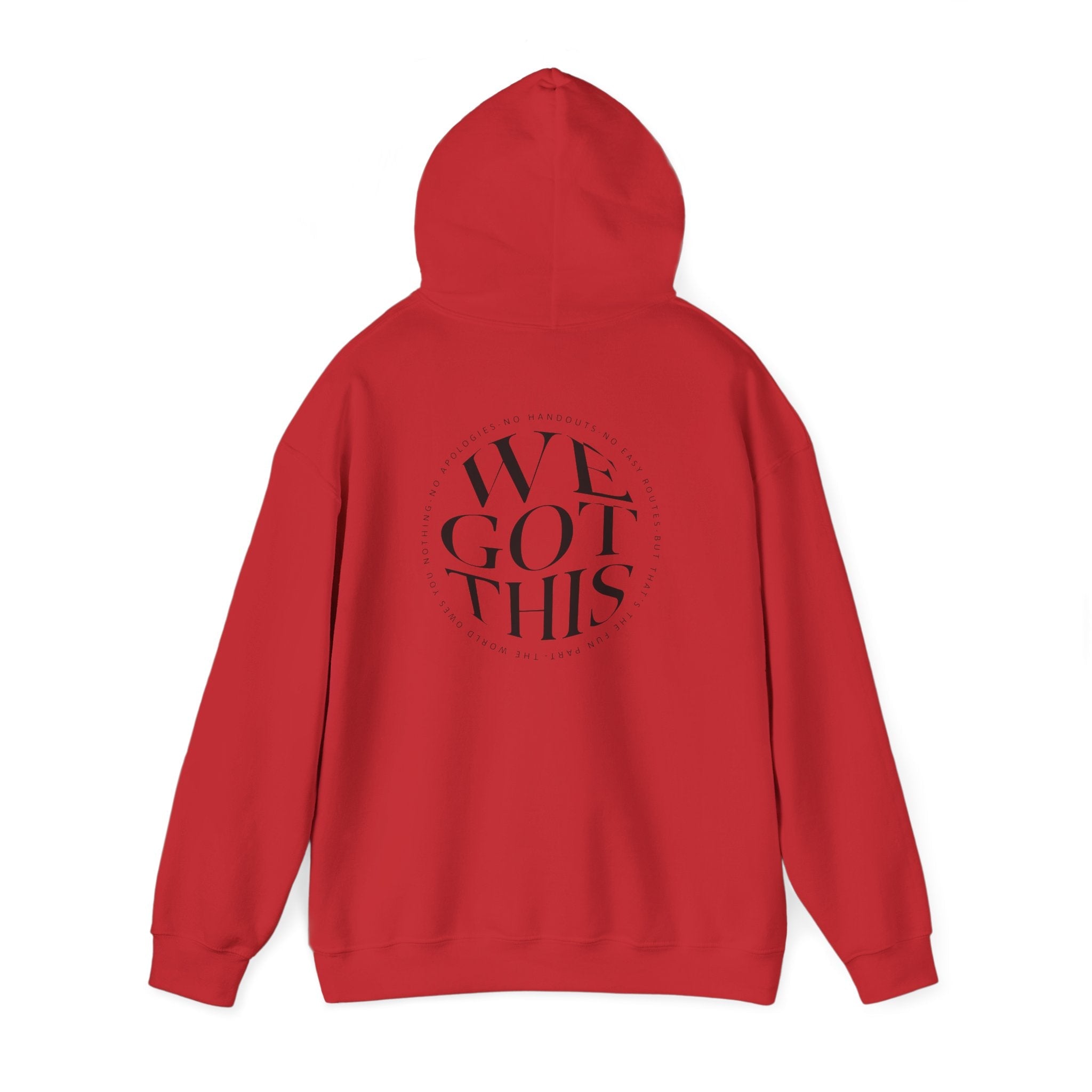 World Owes You Nothing -We Got This Hoodie Printify